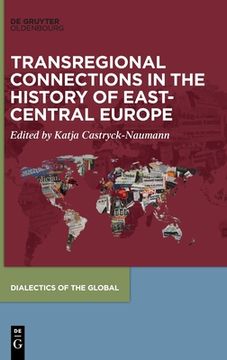 portada Transregional Connections in the History of East-Central Europe (in English)