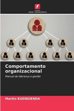portada Comportamento Organizacional: Manual de Liderança e Gestão (en Portugués)