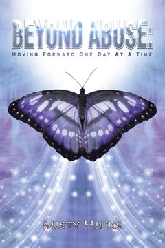 portada Beyond Abuse: Moving Forward One Day at a Time (in English)