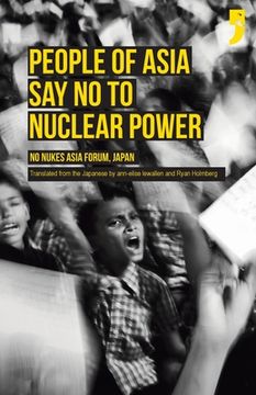 portada People of Asia Say No to Nuclear Power: No Nukes Asia Forum, Japan