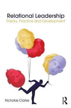 portada Relational Leadership: Theory, Practice and Development (en Inglés)