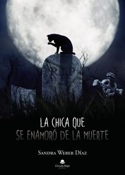 portada La Chica que se Enamoró de la Muerte (in Spanish)
