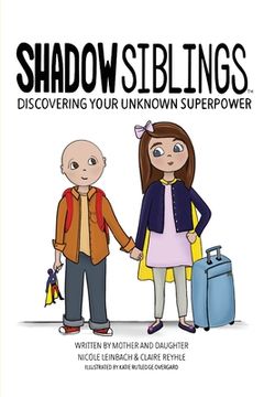 portada Shadow Siblings: Discover Your Unknown Superpower