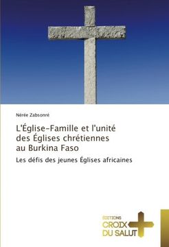 portada L'église-famille et l'unité des églises chrétiennes au burkina faso (OMN.CROIX SALUT)