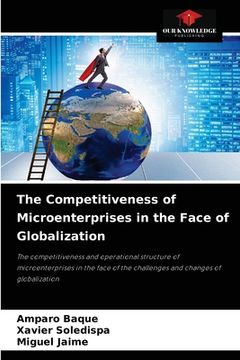 portada The Competitiveness of Microenterprises in the Face of Globalization
