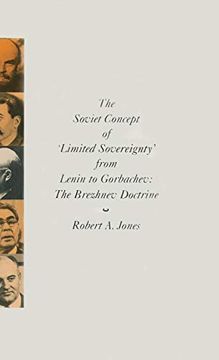 portada The Soviet Concept of 'limited Sovereignty' From Lenin to Gorbachev: The Brezhnev Doctrine (en Inglés)