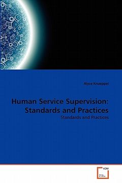 portada human service supervision: standards and practices (en Inglés)
