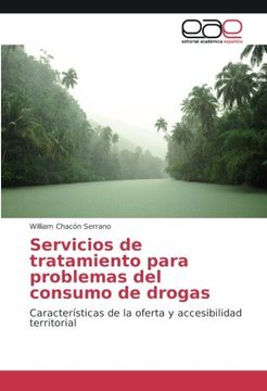 portada Servicios de tratamiento para problemas del consumo de drogas: Características de la oferta y accesibilidad territorial (Spanish Edition)