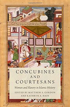 portada Concubines and Courtesans: Women and Slavery in Islamic History