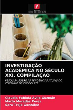 portada Investigação Académica no Século Xxi. Compilação (en Portugués)