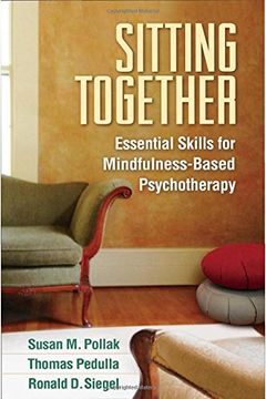 portada Sitting Together: Essential Skills for Mindfulness-Based Psychotherapy (en Inglés)