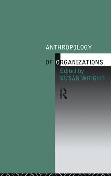 portada Anthropology of Organizations (en Inglés)