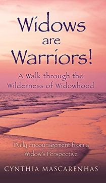 portada Widows are Warriors! A Walk Through the Wilderness of Widowhood: Daily Encouragement From a Widow's Perspective (in English)