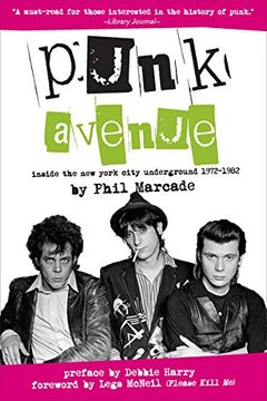 portada Punk Avenue: Inside the New York City Underground, 1972-1982