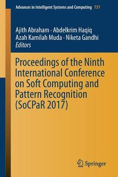 portada Proceedings of the Ninth International Conference on Soft Computing and Pattern Recognition (Socpar 2017) (en Inglés)