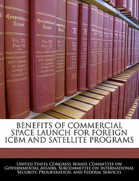 portada benefits of commercial space launch for foreign icbm and satellite programs (in English)