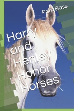 portada Harry and Henley Honor Horses (en Inglés)