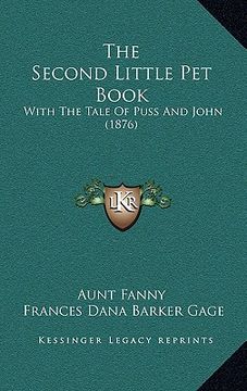 portada the second little pet book: with the tale of puss and john (1876)