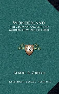portada wonderland: the story of ancient and modern new mexico (1883) (en Inglés)