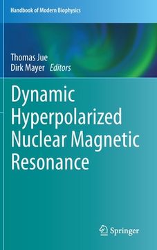 portada Dynamic Hyperpolarized Nuclear Magnetic Resonance (en Inglés)