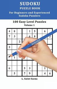 portada Sudoku: 100 Easy Puzzles for Beginners and Experienced Sudoku Puzzlers Vol. 1 (en Inglés)