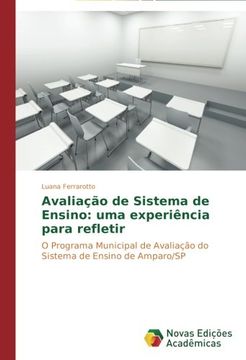portada Avaliação de Sistema de Ensino: uma experiência para refletir: O Programa Municipal de Avaliação do Sistema de Ensino de Amparo/SP