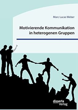 portada Motivierende Kommunikation in Heterogenen Gruppen. Eine Empirische Studie zur Kommunikation Zwischen Lehrkraft und Schüler*Innen im Inklusiven Sportunterricht (en Alemán)