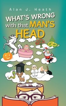 portada WHAT'S WRONG with that MAN'S HEAD (en Inglés)