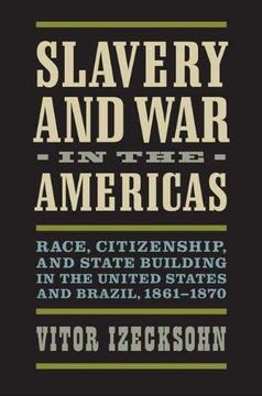 portada Slavery and War in the Americas (en Inglés)