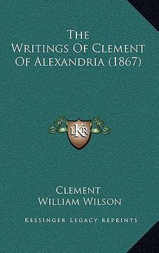 portada the writings of clement of alexandria (1867)