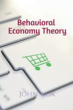 portada Behavioral Economy Theory (en Inglés)