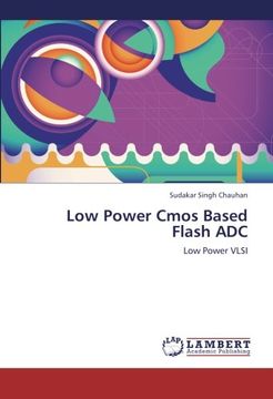 portada Low Power Cmos Based Flash ADC: Low Power VLSI
