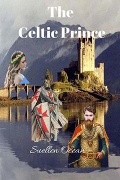 portada The Celtic Prince: Before & After (en Inglés)