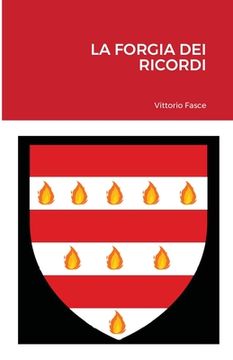 portada La Forgia Dei Ricordi (en Italiano)
