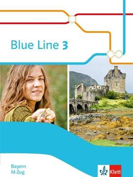 portada Blue Line 3 M-Zug. Ausgabe Bayern: Schülerbuch (Hardcover) Klasse 7 (Blue Line. Ausgabe für Bayern ab 2017)