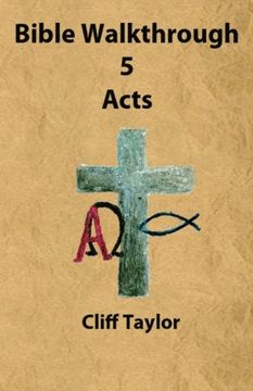 portada Bible Walkthrough - 5 - Acts (Volume 5)