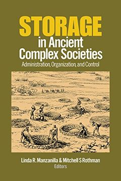 portada Storage in Ancient Complex Societies: Administration, Organization, and Control (en Inglés)
