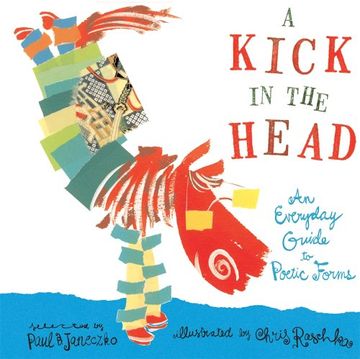portada A Kick in the Head: An Everyday Guide to Poetic Forms (en Inglés)
