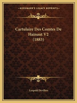 portada Cartulaire Des Comtes De Hainaut V2 (1883) (en Francés)