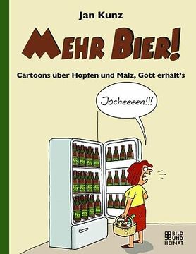 portada Mehr Bier Cartoons ber Hopfen und Malz, Gott Erhalt's (en Alemán)