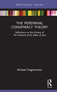 portada The Perennial Conspiracy Theory: Reflections on the History of the Protocols of the Elders of Zion (Routledge Studies in Fascism and the far Right) (in English)