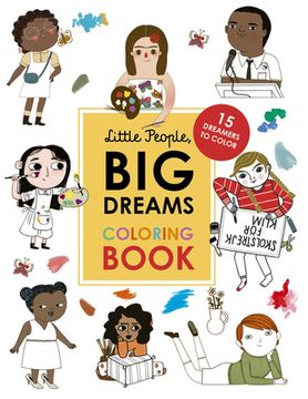 portada Little People, big Dreams Coloring Book: 15 Dreamers to Color 