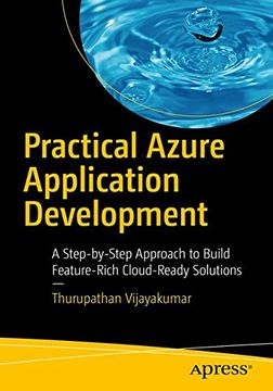 portada Practical Azure Application Development: A Step-By-Step Approach to Build Feature-Rich Cloud-Ready Solutions (en Inglés)