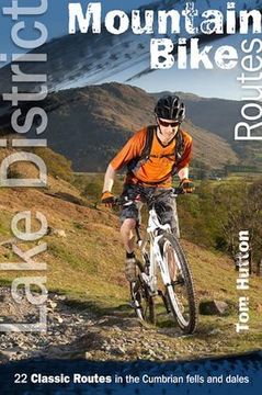 portada Lake District Mountain Bike Routes: 22 Classic Routes in the Cumbrian Fells and Dales (en Inglés)