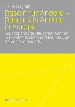 portada Dasein für Andere - Dasein als Andere in Europa: Ecuadorianische Hausarbeiterinnen in Privathaushalten und Katholischen Gemeinden Madrids (German Edition)