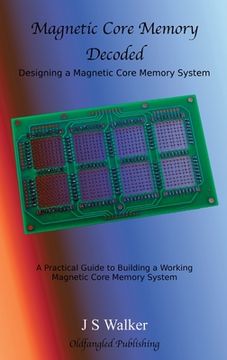 portada Magnetic Core Memory Decoded (en Inglés)