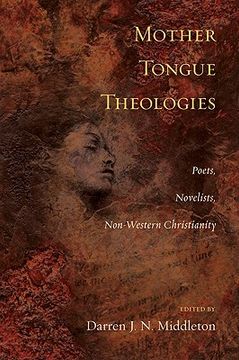 portada mother tongue theologies: poets, novelists, non-western christianity (in English)