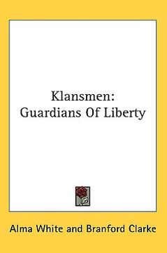 portada klansmen: guardians of liberty (en Inglés)