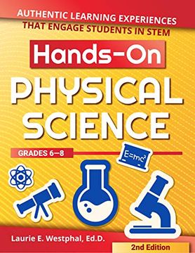 portada Hands-On Physical Science: Authentic Learning Experiences That Engage Students in Stem (en Inglés)
