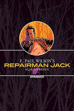 portada F. Paul Wilson’S Repairman Jack: Scar-Lip Redux 